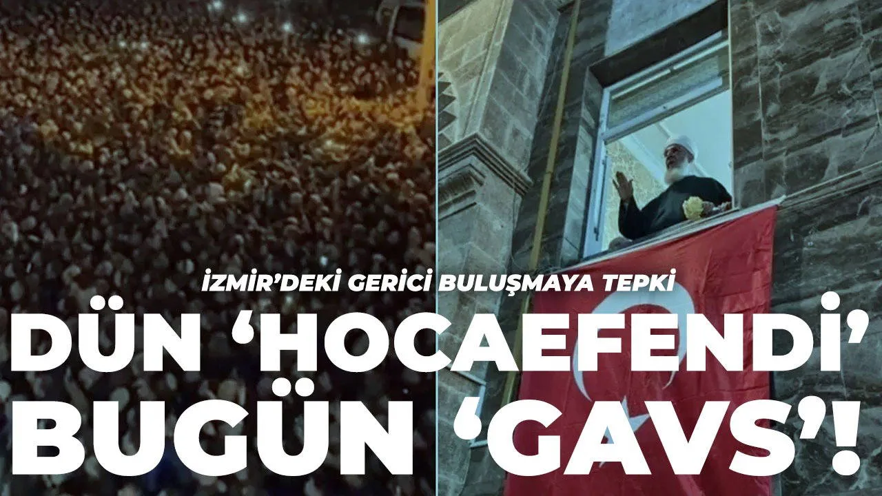İzmir’de Gavs’ın Gövde Gösterisi Siyaseti Sarstı!