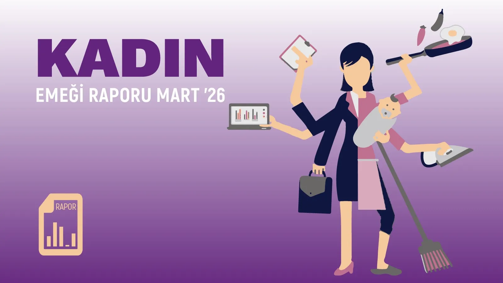 Kadın Emeği Raporu: Eşitsizlikte Korkunç Rakamlar!