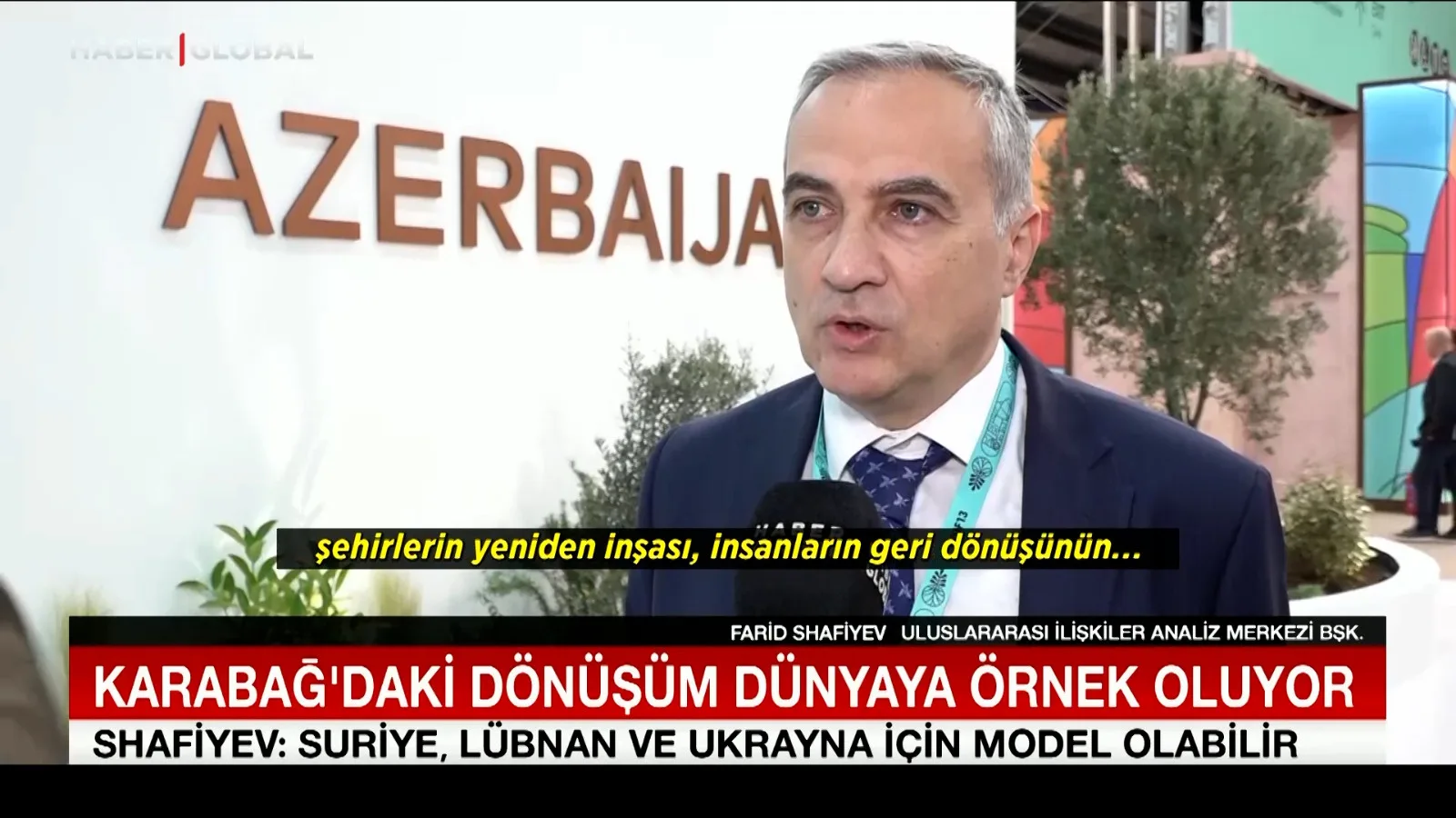 Karabağ Modeli: Yeniden İnşa Örnek Oluyor