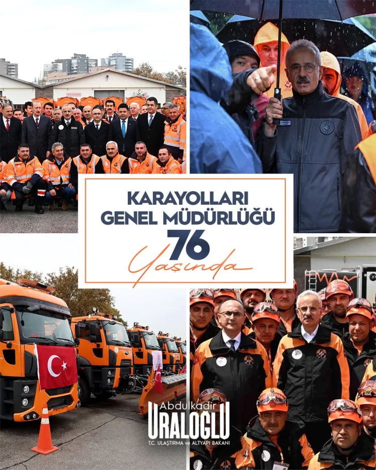 Karayolları’nın 76. Yılında Kritik Vurgular!