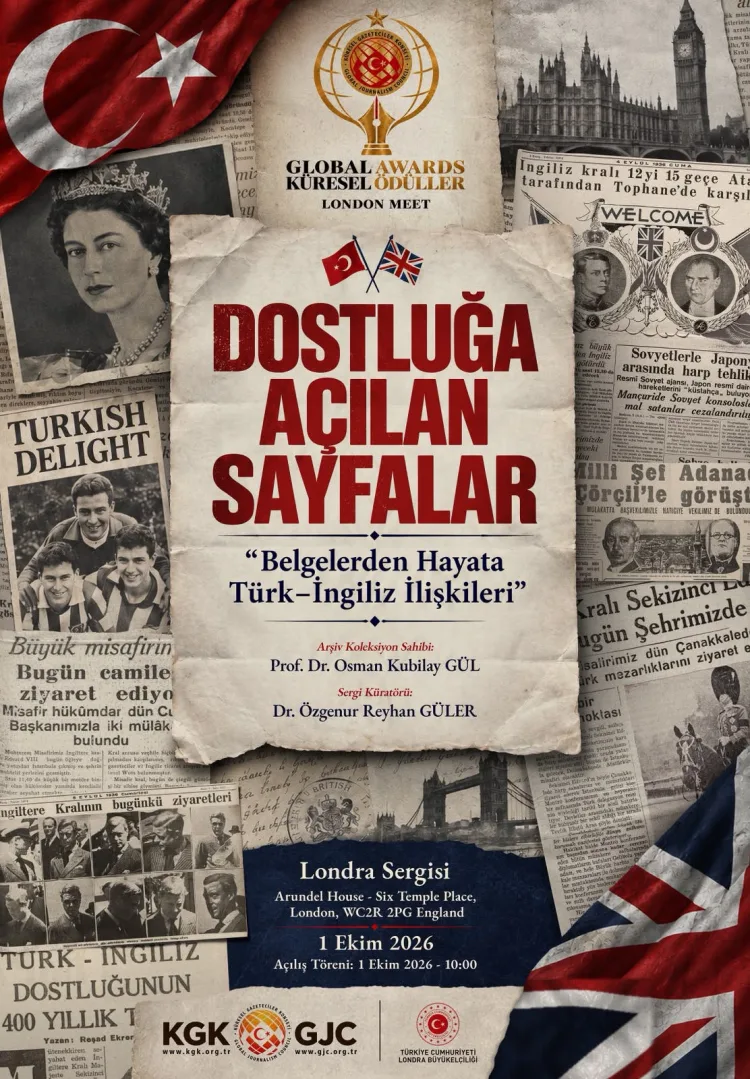 Londra’da Türk-İngiliz İlişkileri Sergisi Açılıyor!