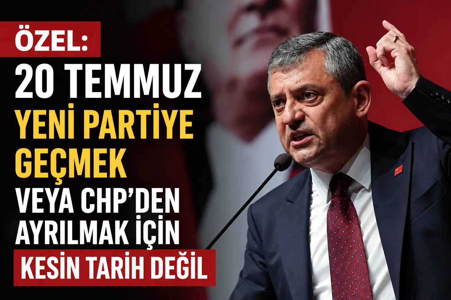 Manisa Milletvekili Özgür Özel: “20 Temmuz, yeni parti için belirlenmiş kesin bir tarih değil”