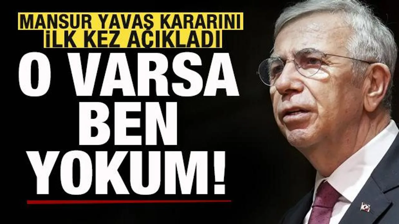 Mansur Yavaş: Yeni Parti’ye Geçmeyecek!