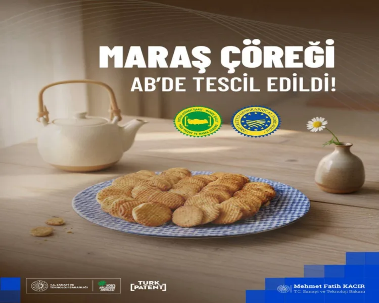 Maraş Çöreği, AB’de Tescillenen 44. Ürün!