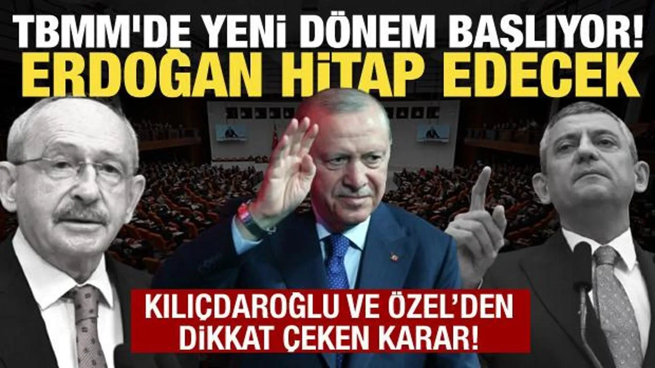 Meclis Çalışmaları Başlıyor: Erdoğan’dan Mesajlar!