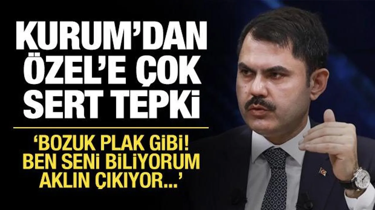 Murat Kurum’dan Özgür Özel’e Sert Yanıt!