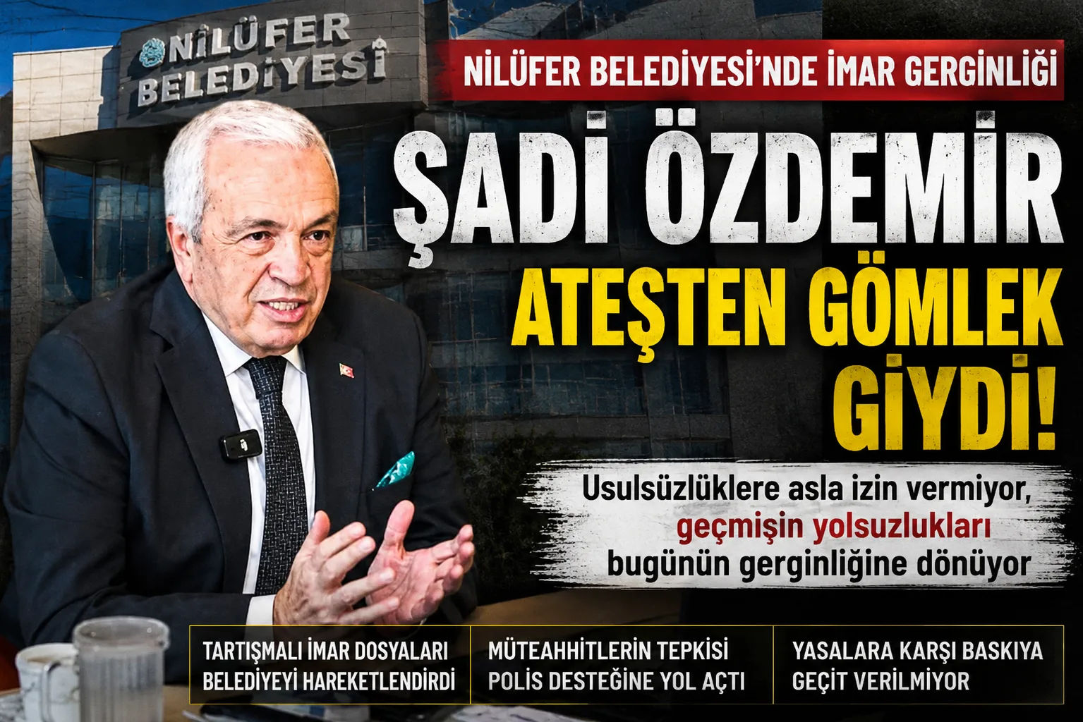 Nilüfer Belediyesi’nde imar gerginliği!