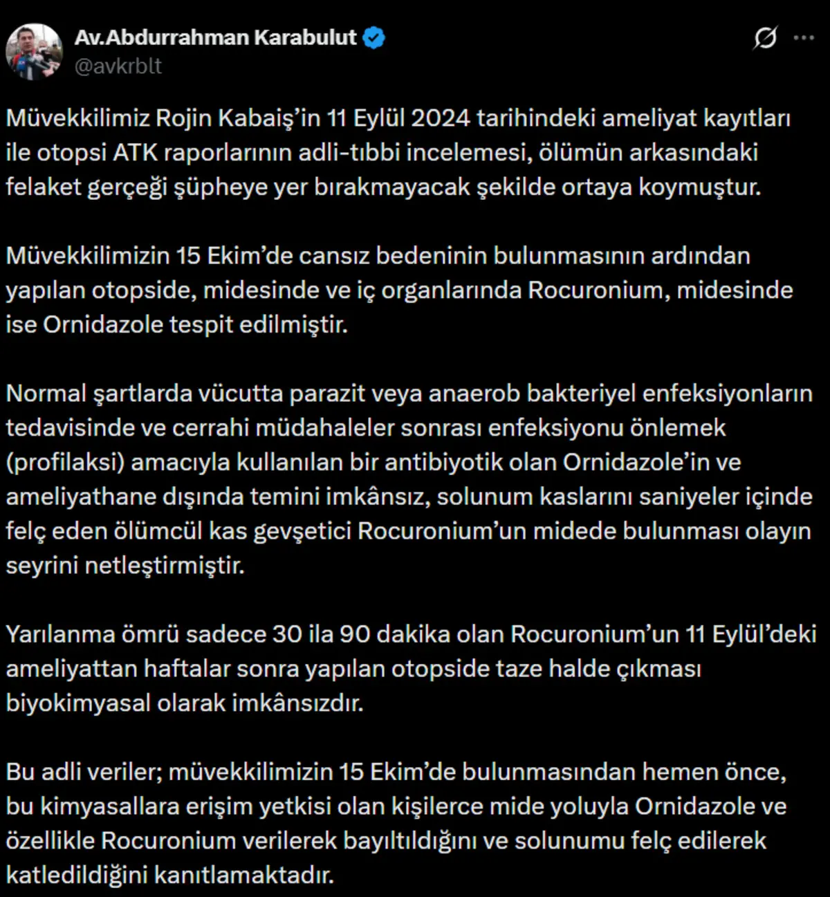 Rojin Kabaiş in avukatından korkunç Rocuronium iddiası: 'İlaç verilip felç edildi'