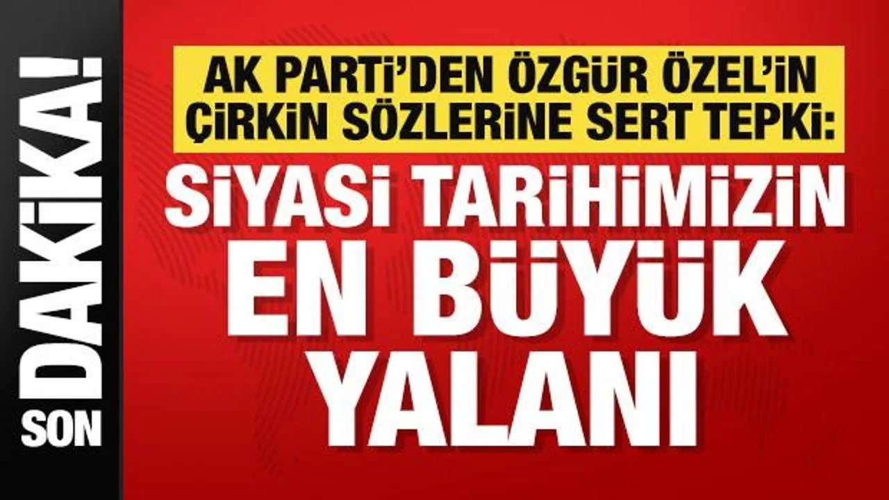 Ömer Çelik’ten Özgür Özel’e Sert Tepki!
