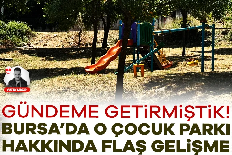 Orhangazi’deki Çocuk Parkı Yenileniyor!