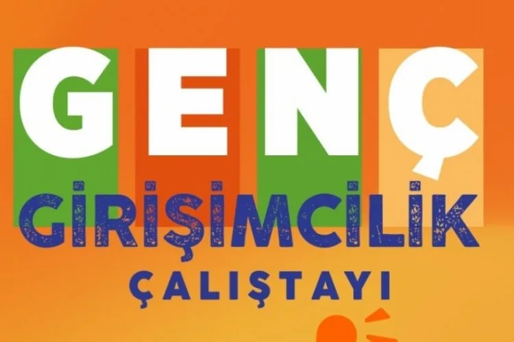 Osmangazi’de Genç Girişimciler İçin Çalıştay