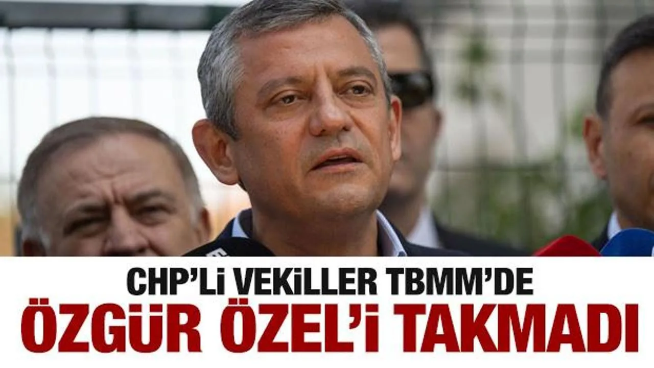 Özgür Özel’e Saldırı: CHP TBMM’de Hareket Geçti