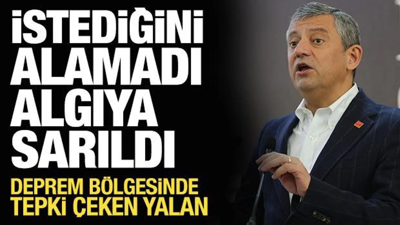 Özgür Özel’in Deprem Açıklamaları Çelişkili!
