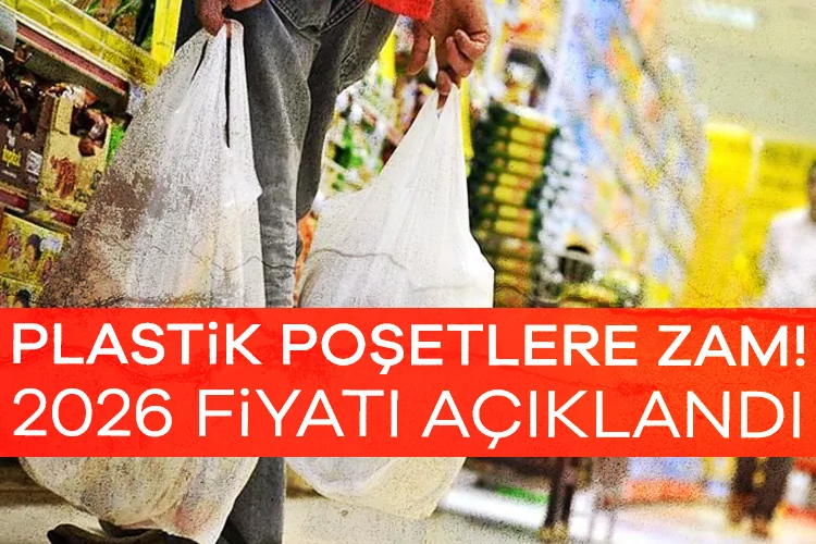 Plastik Poşet Fiyatlarına 2026’da Zam Geliyor!