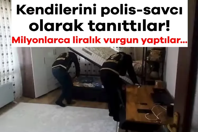 Polis ve Savcı Kılığındaki Dolandırıcılar Yakalandı!