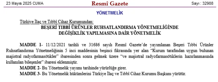 Radyofarmasötiklere Ruhsatlandırma Düzenlemesi!