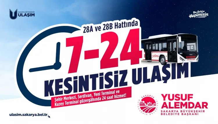 Sakarya’da 24 Saat Kesintisiz Ulaşım Dönemi Başlıyor!