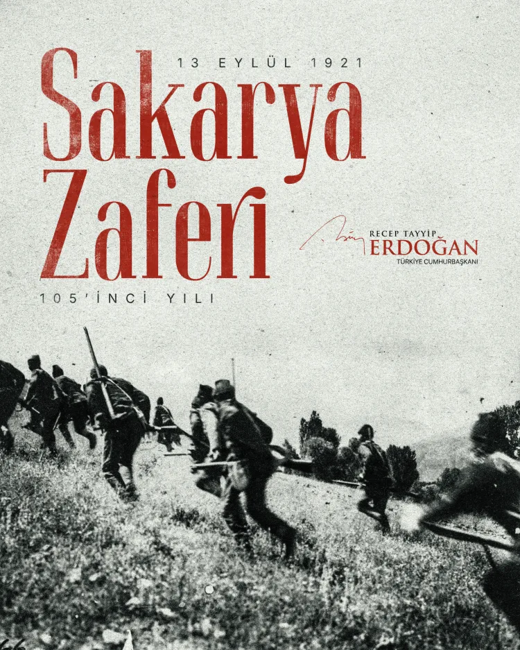 Sakarya Zaferi’nde Birlik ve Güç Mesajı!