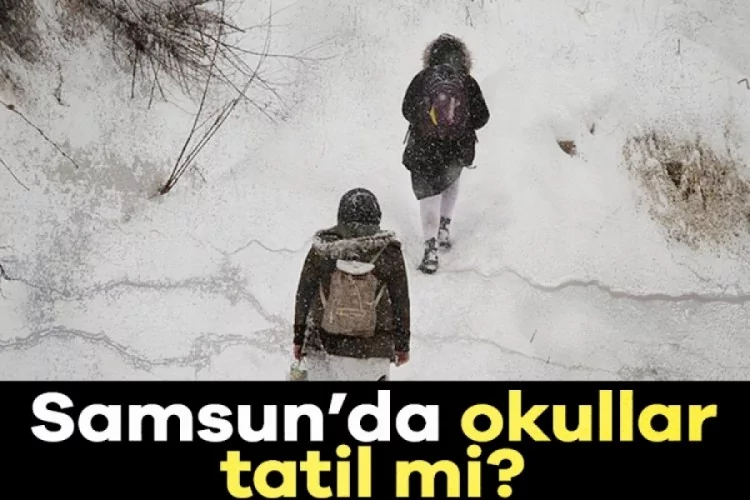 Samsun’da Okullar Tatil mi? Kar Yağışı Gündemde!