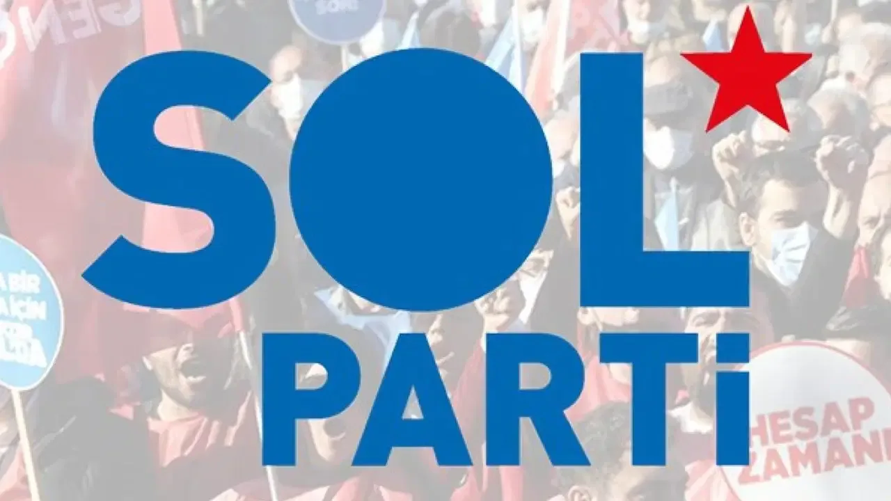 Sol Parti’den Birleşik Mücadele Çağrısı!