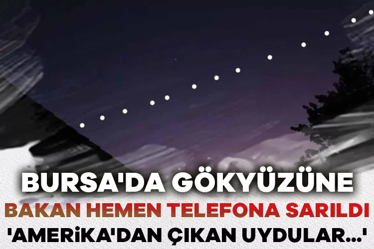 SpaceX Uyduları Bursa’da Gökyüzünde Görüldü!