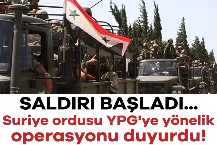 Suriye Ordusu’ndan YPG’ye Operasyon Başladı!