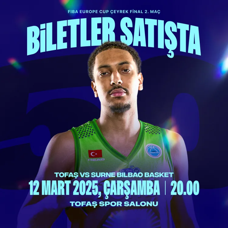 TOFAŞ Basketbol Takımı'nın maçı için biletler satışta