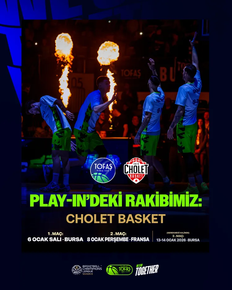 TOFAŞ, Cholet ile Play-in Eleme Turunda Karşılaşıyor!
