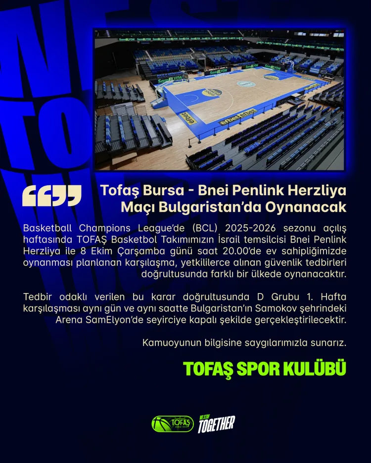 TOFAŞ’ın Maçı Bulgaristan’a Alındı!