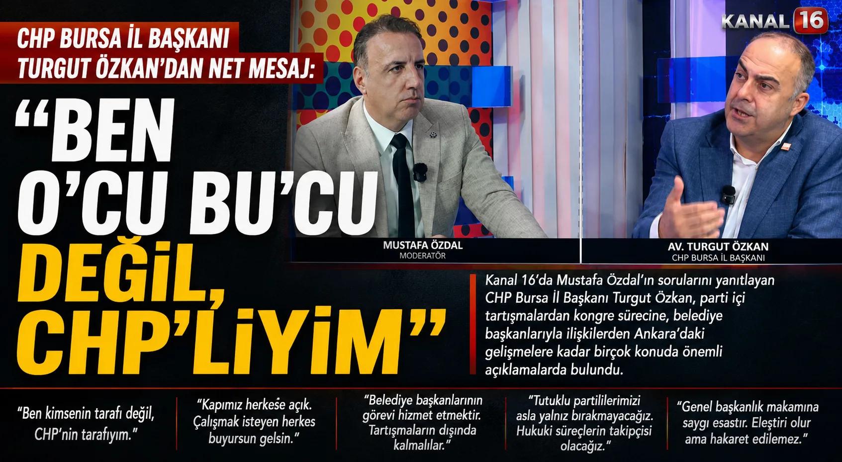 Turgut Özkan: “Ben O’cu Bu’cu Değil, CHP’liyim!”