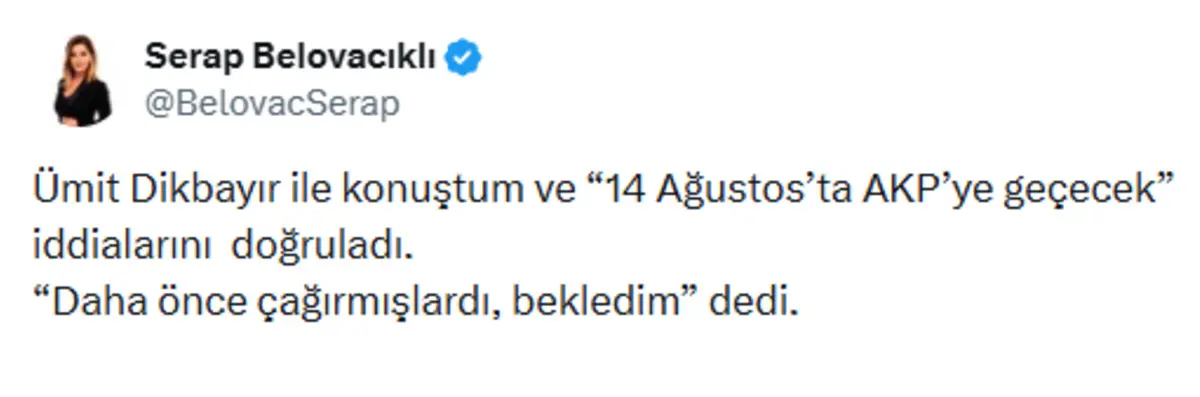 Ümit Dikbayır AK Parti'ye katılıyor! Sosyal medyadan duyurdu: 'Daha önce çağırmışlardı, bekledim'