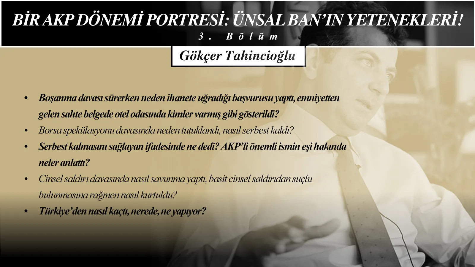 Ünsal Ban’ın Çalkantılı Evliliği ve Davaları