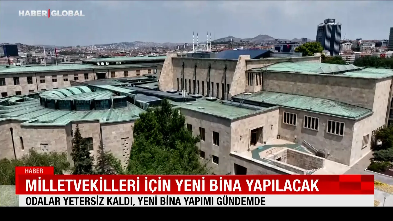 Yeni Milletvekili Binası Projesi Gündemde!