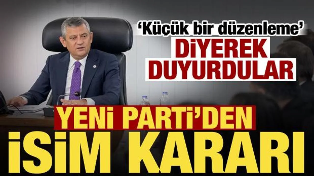 YENİ Parti İsim Sorununu Küçük Düzenlemeyle Çözebilir