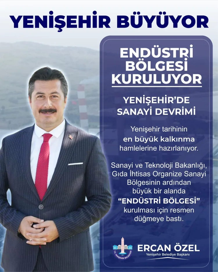 Yenişehir’de Endüstri Bölgesi Dönüm Noktası!
