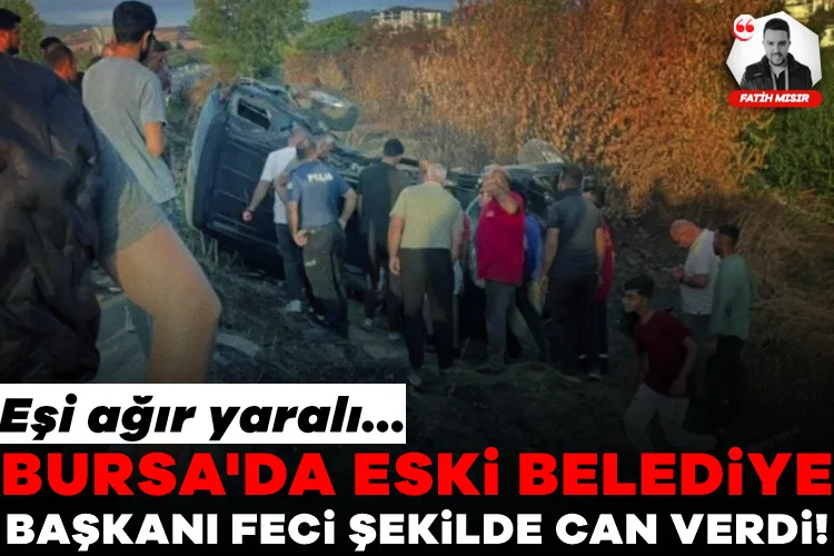 Yenişehir’de Korkunç Kaza: Eski Başkan Hayatını Kaybetti