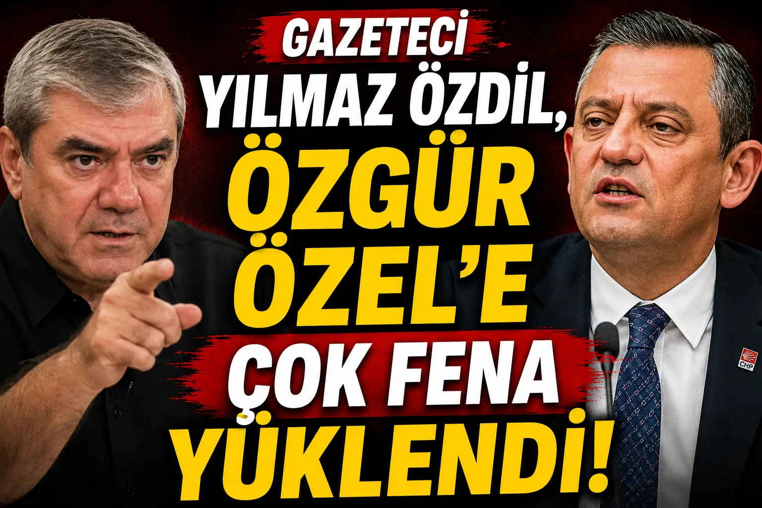 Yılmaz Özdil’den Özgür Özel’e sert sözler!