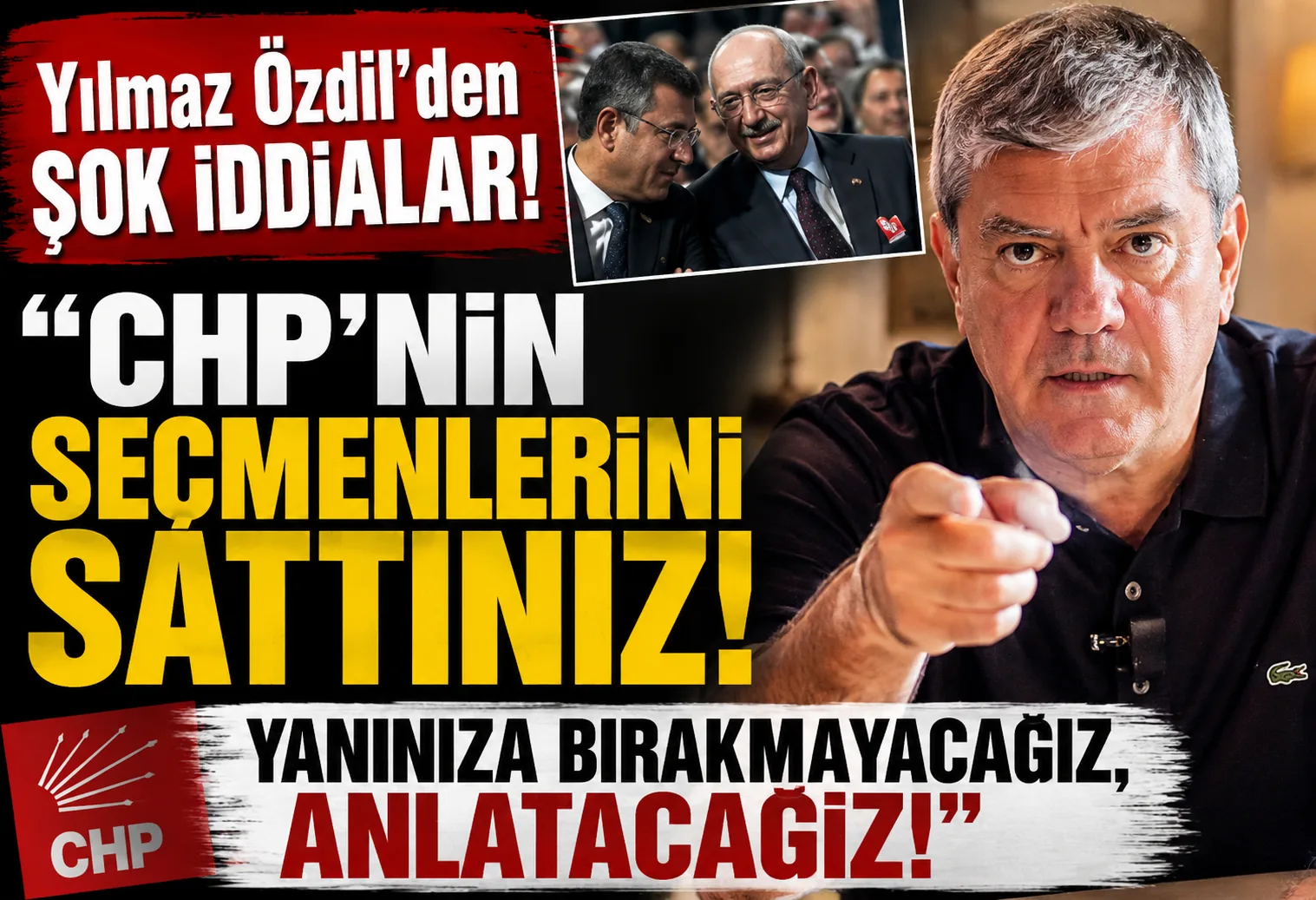 Yılmaz Özdil’den Şok İddialar: “CHP Seçmenlerini Sattınız!”