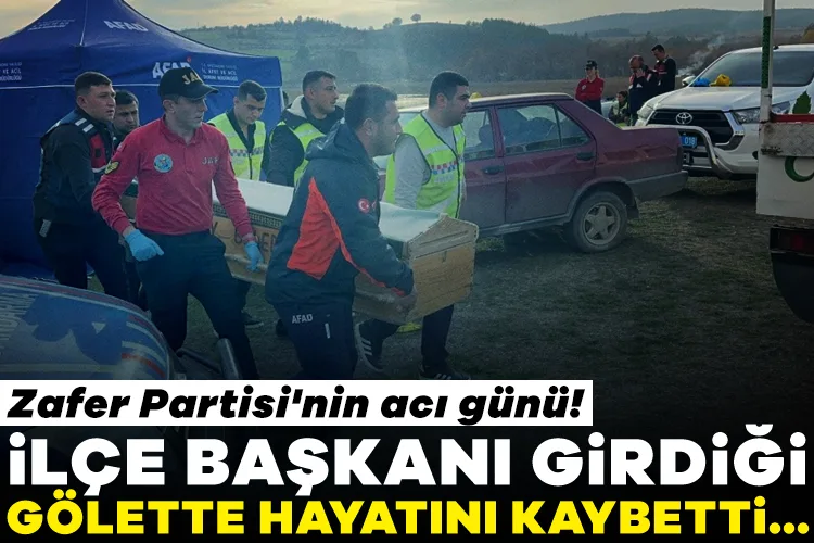 Zafer Partisi İlçe Başkanı Gölette Hayatını Kaybetti