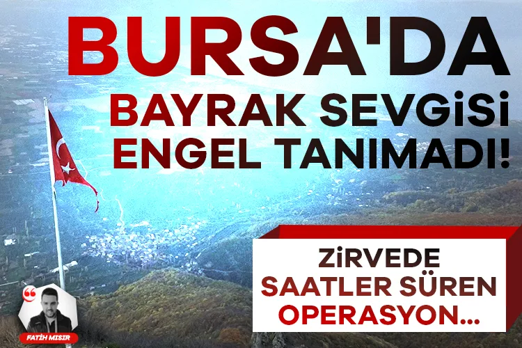 Zirvede Bayrak Sevgisi: Gençler Göreve Koştu!